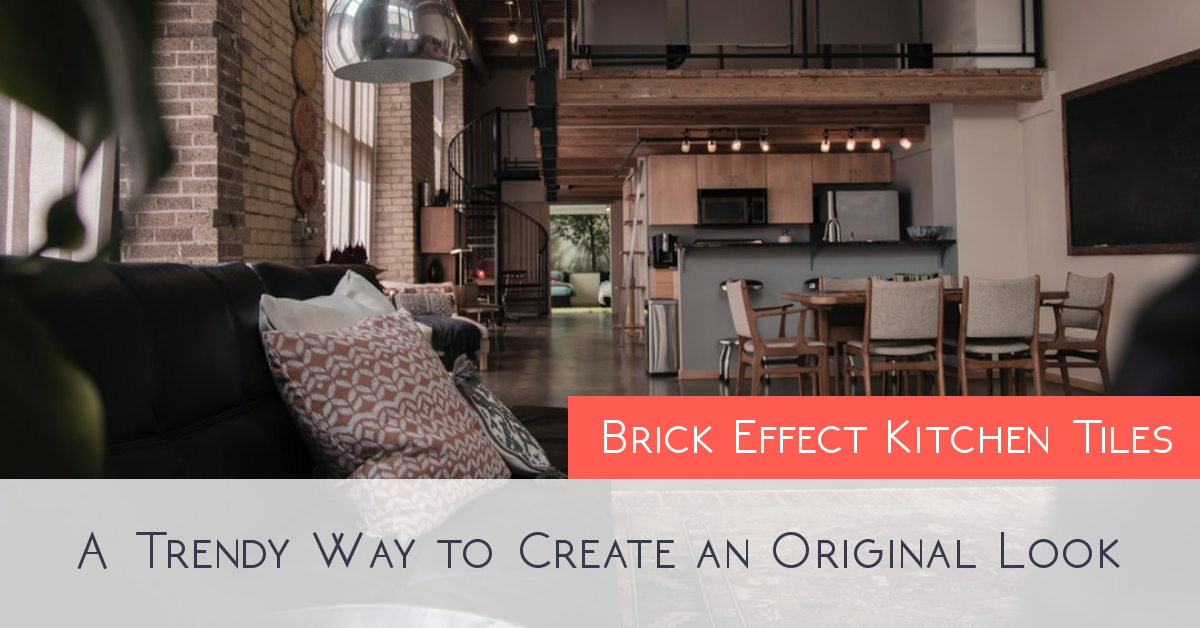Brick Effect Kitchen Tiles 